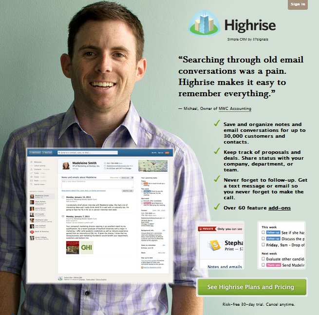 Highrise from 37 signals features the image and the testimonial of a customer as the central piece on their landing page. Interestingly, if you reload the landing page, the customer and the testimony changes